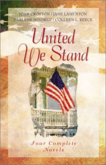 United We Stand - Joan Croston, Colleen L. Reece, Jane LaMunyon, Darlene Mindrup