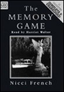 The Memory Game - Nicci French, Harriet Walter