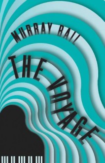 The Voyage - Murray Bail