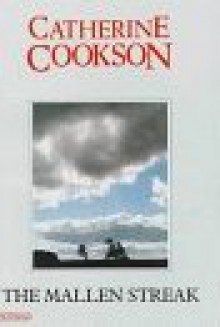 The Mallen Streak - Catherine Cookson