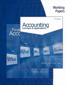 Working Papers For Albrecht/Stice/Stice/Swain's Accounting: Concepts And Applications - Earl Kay Stice, James D. Stice, Monte R. Swain