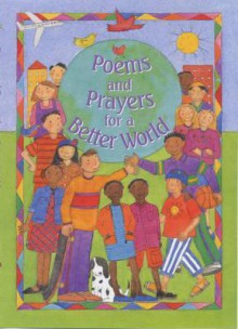 Poems and Prayers for a Better World - Su Box, Felicity Henderson