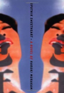 Sputnik Sweetheart - Haruki Murakami, Philip Gabriel