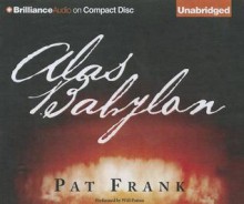 Alas, Babylon - Pat Frank, Will Patton