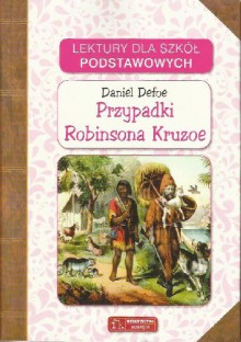 Przypadki Robinsona Kruzoe - Daniel Defoe