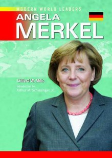 Angela Merkel - Clifford W. Mills