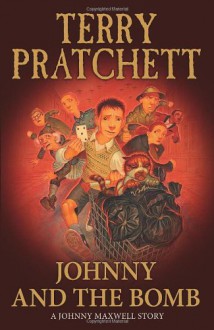 Johnny And The Bomb - Terry Pratchett