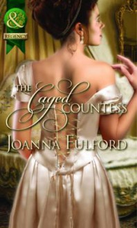 The Caged Countess - Joanna Fulford