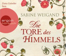 Die Tore des Himmels - Sabine Weigand