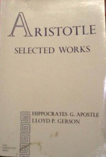 Selected Works - Aristotle, Hippocrates George Apostle