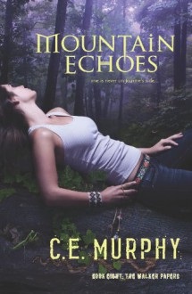 Mountain Echoes - C.E. Murphy