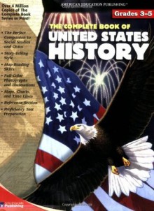 The Complete Book of United States History - School Specialty Publishing