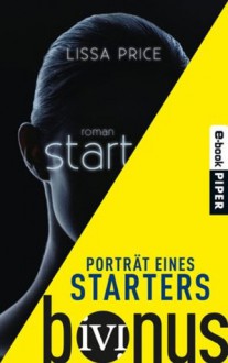 Porträt eines Starters (Starters, #0.5) - Lissa Price