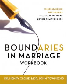 Boundaries in Marriage: Workbook - Henry Cloud, John Townsend