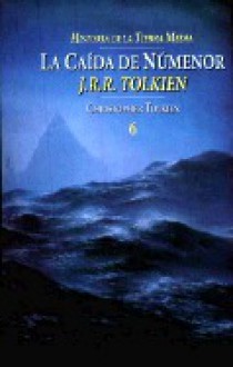 La Caída de Númenor - J.R.R. Tolkien, J.R.R. Tolkien