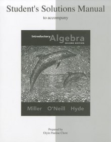 Student Solutions Manual for Introductory Algebra - Julie Miller, Molly O'Neill, Nancy Hyde