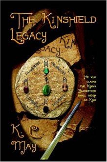 The Kinshield Legacy - K.C. May