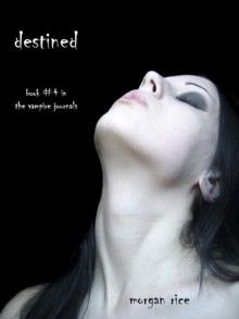 Destined - Morgan Rice