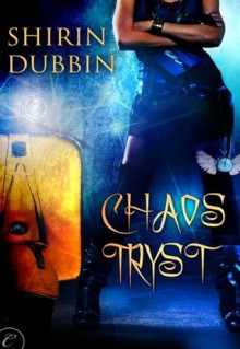 Chaos Tryst - Shirin Dubbin