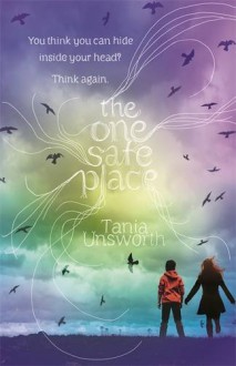 The One Safe Place - Tania Unsworth