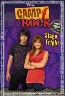 Camp Rock#7: STAGE FRIGHT - N.B. Grace