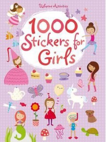 1000 Stickers for Girls - Fiona Watt