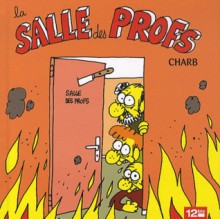 La Salle des Profs - Charb