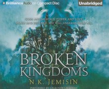 The Broken Kingdoms - N.K. Jemisin, Casaundra Freeman