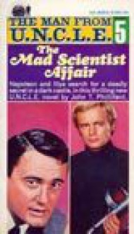 The Mad Scientist Affair - John T. Phillifent