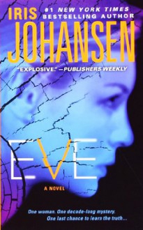 Eve (Eve Duncan Forensics Thrillers) - Iris Johansen