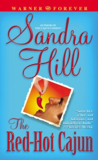 The Red-Hot Cajun (Warner Forever) - Sandra Hill