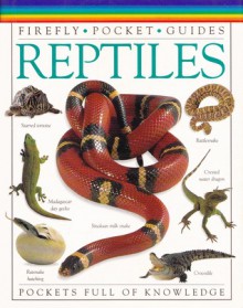 Reptiles (Firefly Pocket Guides) - Mark Lambert