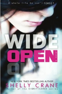 Wide Open - Shelly Crane