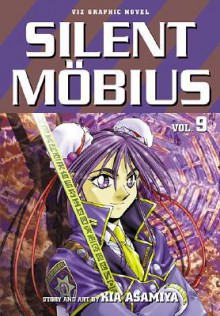 Silent Mobius, Vol. 9 - Kia Asamiya