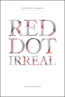 Red Dot Irreal - Jason Erik Lundberg