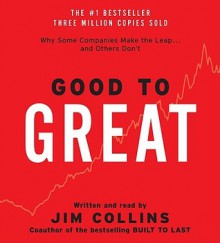 Good to Great CD: Why Some Companies Make the Leap...And Others Don't (Audiocd) - Jim Collins