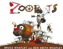 Zoobots - Bruce Whatley, Ben Smith Whatley