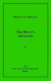 The Devil's Advocate - Marcus Van Heller, John Stevenson