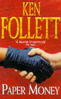 Paper Money - Ken Follett