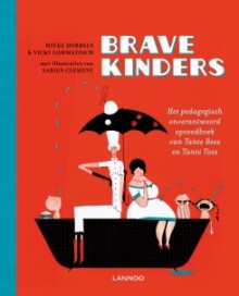 Brave kinders - Mieke Dobbels, Vicky Lommatzsch, Sabien Clement