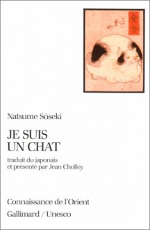 Je suis un chat - Sōseki Natsume