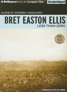 Less Than Zero - Bret Easton Ellis