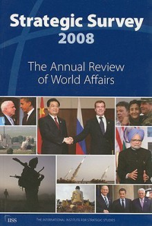 Strategic Survey: The Annual Review of World Affairs - Routledge