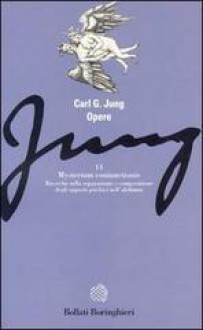 Jung Opere Volume 14: Mysterium coniunctionis - C.G. Jung, Maria Anna Massimello