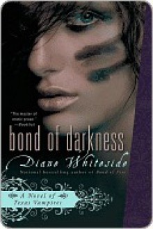 Bond of Darkness - Diane Whiteside