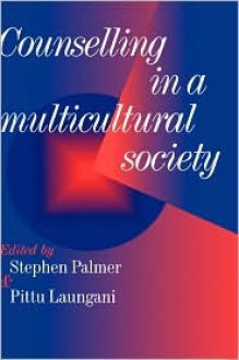 Counselling in a Multicultural Society - Stephen Palmer