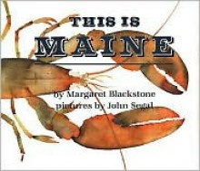 This Is Maine - Margaret Blackstone