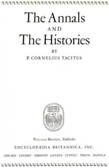 The Annals and the Histories (Great Books of the Western World 15) - Tacitus