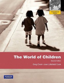 The World of Children - Greg Cook, Joan Littlefield Cook