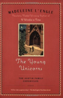 The Young Unicorns - Madeleine L'Engle